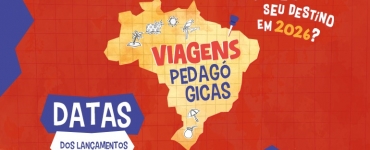 Lançamento das Viagens Pedagógicas 2026